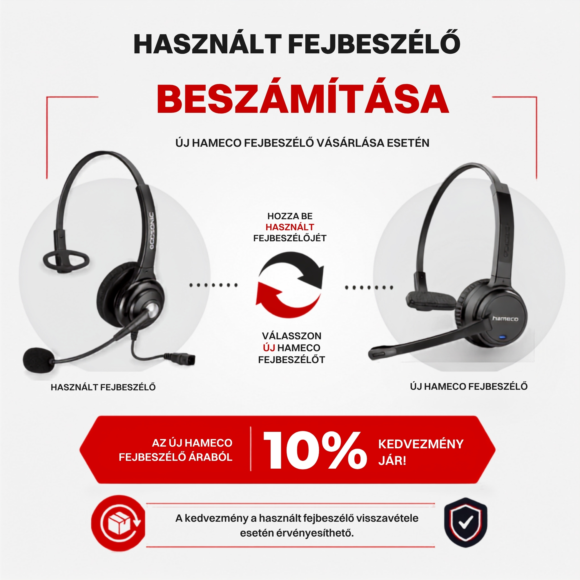 Termékbeszámítás - akár 10% kedvezmény